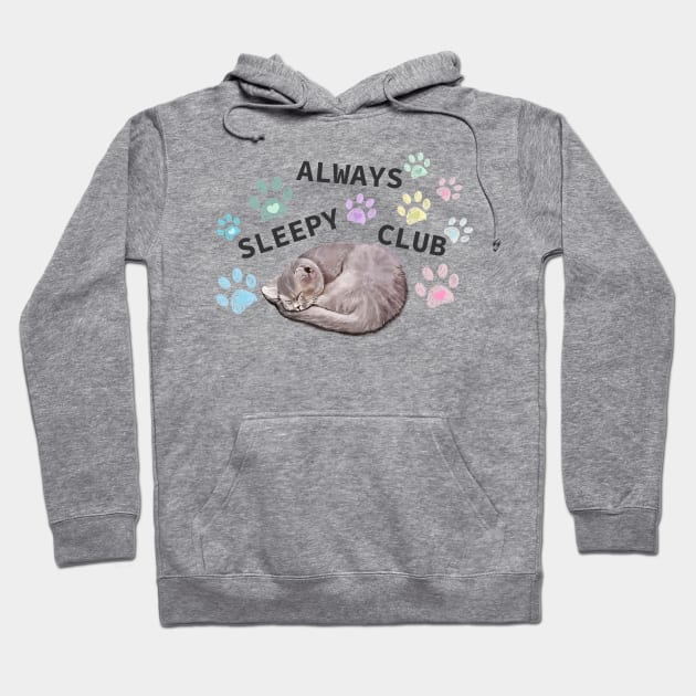 Always sleepy club Hoodie by GULSENGUNEL